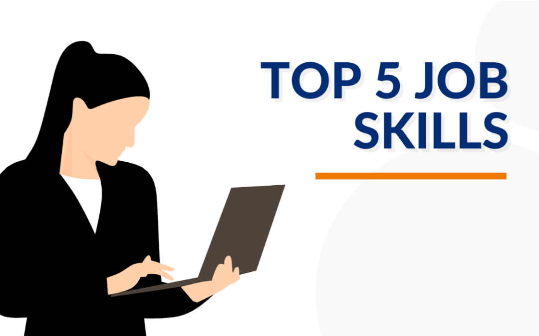 Top 5 Job Skills